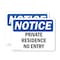 Signmission Private Residence No Entry OSHA Notice Sign, Vinyl Decal, 10in W x 7in L, 2PK OS-2PACK-NS-D-710-L-17867 - alternate 1